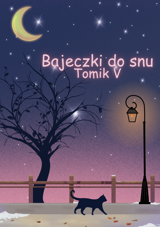 Bajeczki do snu. Tomik V
